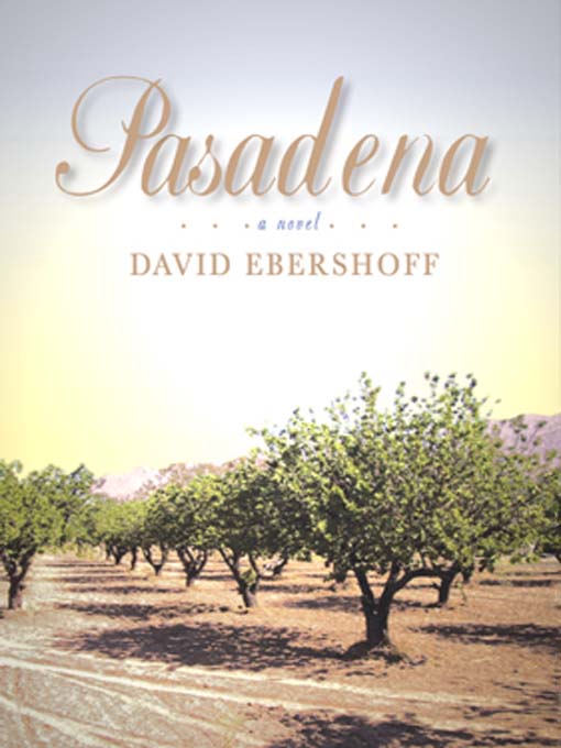 Title details for Pasadena by David Ebershoff - Wait list